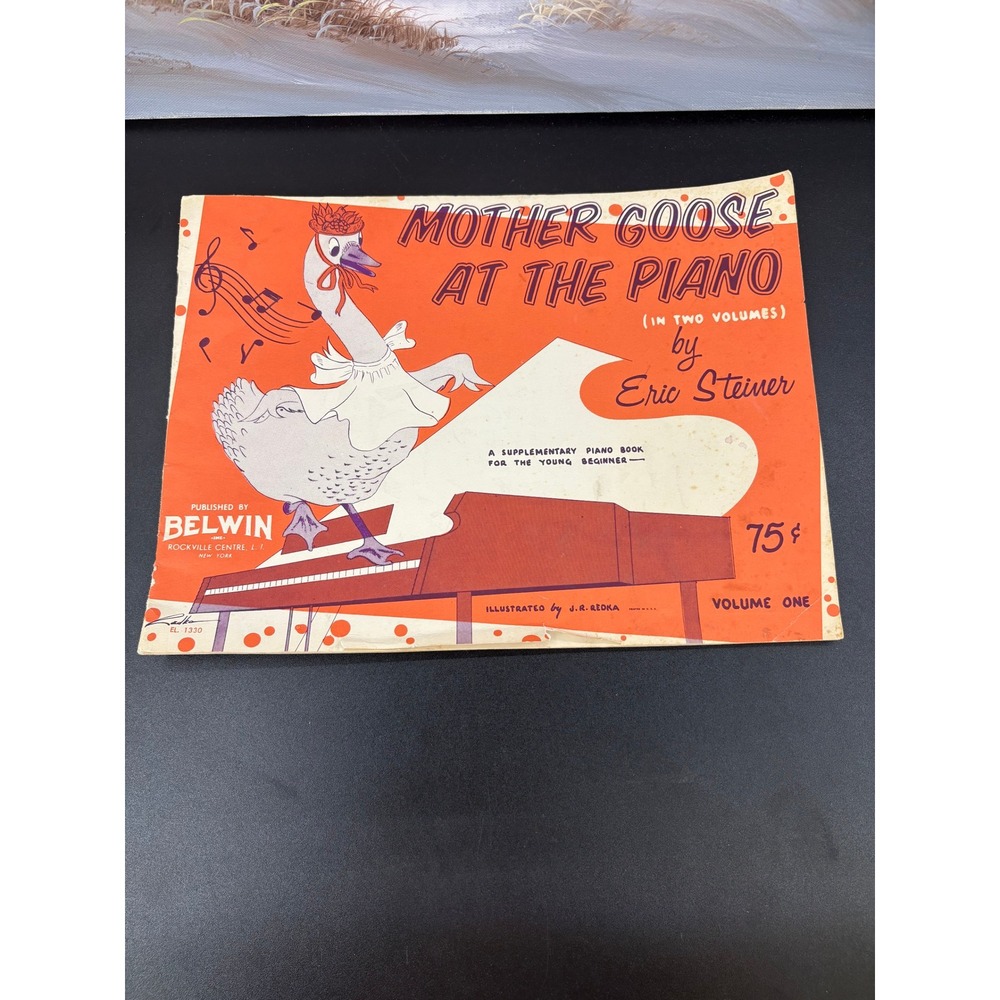 Vintage 1959 Mother Goose at the Piano Vol 1 Eric Steiner Belwin Music Book